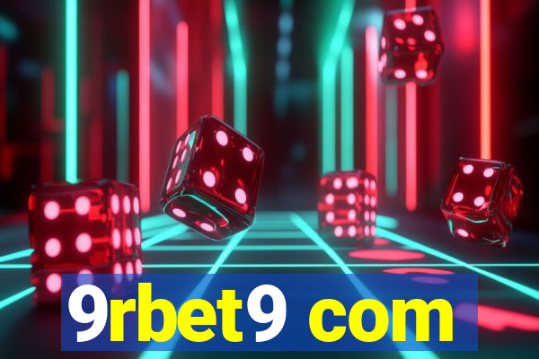 9rbet9 com